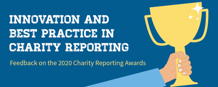 Innovation and best practice in charity reporting - feedback on the 2020 Charity Reporting Awards